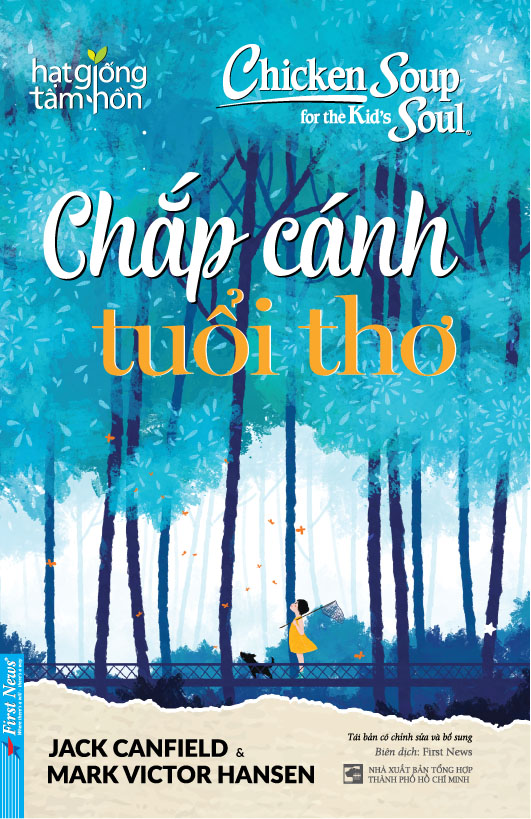 Chicken Soup For The Kid'S Soul - Chắp Cánh Tuổi Thơ
