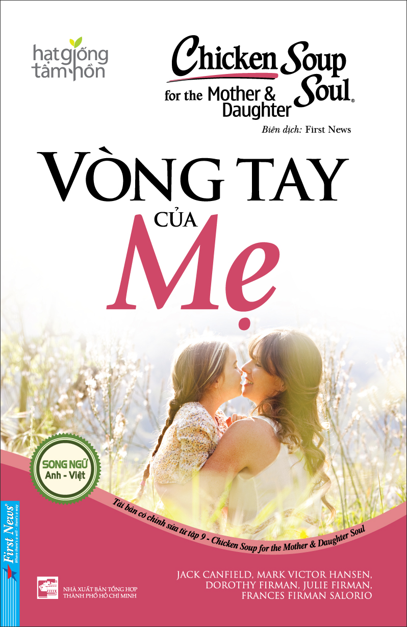 Chicken Soup For The Mother And Daughter 9 - Vòng Tay Của Mẹ