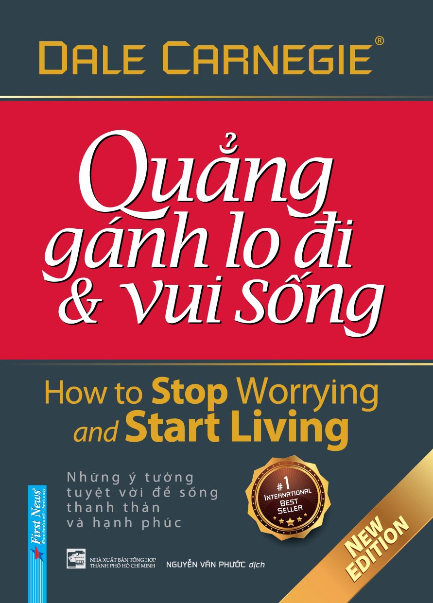 Quẳng Gánh Lo Đi Và Vui Sống (Phiên Bản Đặc Biệt Bìa Cứng)