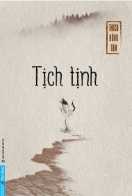 Tịch Tịnh - Bộ sách Đủ duyên ta lại tương phùng - Đại đức Thích Đồng Tâm